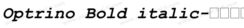 Optrino Bold italic字体转换